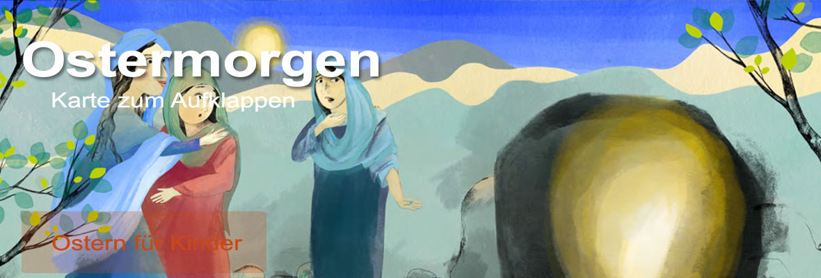 Ostern mit Kindern und Familien Ostern mit Kindern und Familien