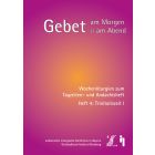 Wochenliturgien (Heft 4) z. Tagzeiten-/Andachtsheft