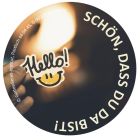 10er-Pck Aufkleber „Hello“ (4 cm) mit Text „Schön, dass Du da bist!“