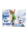 Postkarte "Besser als ausschlafen"
