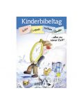 Kinderbibeltag "Lachen, Weinen, Suchen, Finden - alles zu seiner Zeit!"