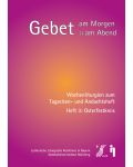 Wochenliturgien (Heft 3) z. Tagzeiten-/Andachtsheft