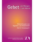 Wochenliturgien (Heft 4) z. Tagzeiten-/Andachtsheft