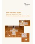 „Mit Brüchen leben.“ Gottesdienstmaterialien für die Arbeit mit Alleinerziehenden (2017)
