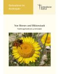 "Von Bienen und Blütenstaub." Familiengottesdienst zu Erntedank (2018)