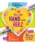 "Von der Hand zum Herz." 5 Minuten Kreativität zur Bibel (Bd. 2) von Gabi Scherzer