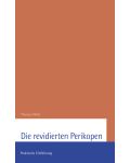 Thomas Melzl, Die revidierten Perikopen. Praktische Einführung (2018)
