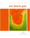 CD "Von Herzen gern" zu den Ökumenischen Alltagsexerzitien 2017