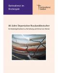 Gedenkgottesdienst "80 Jahre Deportation Russlanddeutscher"