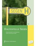 Materialbuch MB 141 "Haltestelle Segen Praxismaterialien für Gottesdienste, Feiern und Pop-up-Formate"